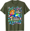 Funny Lion Lover Lion Animal Just a Girl Who Loves Lions T-Shirt - Olive Green