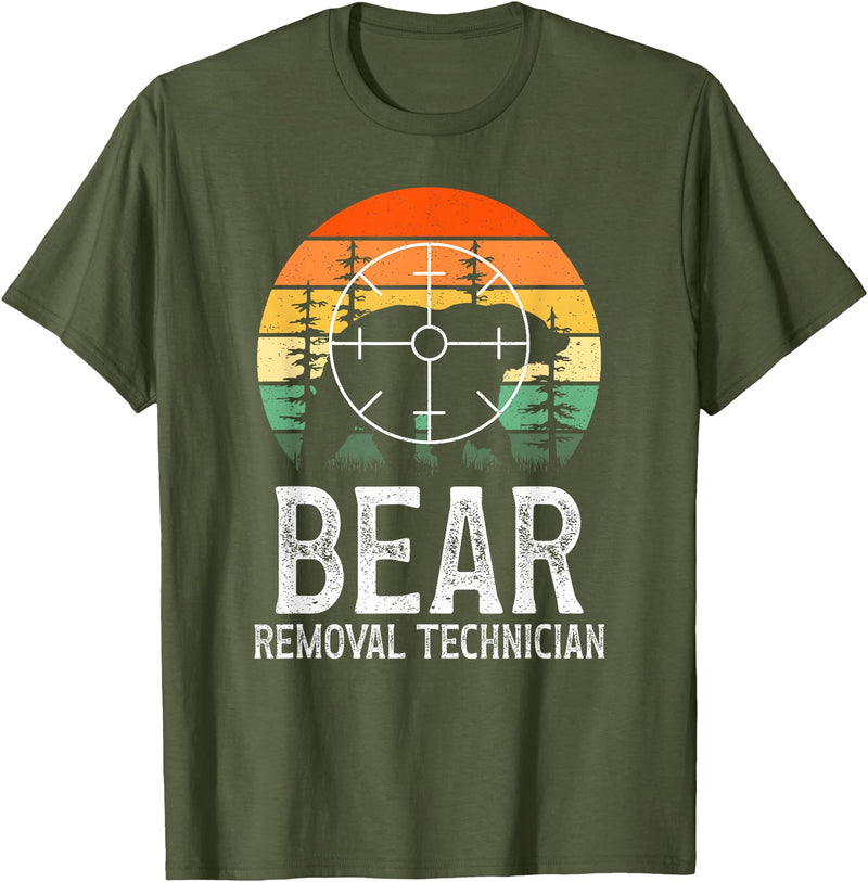 Funny Bear Hunting Lover Bear Hunter Bear Removal Technician Bear Hunting Bear Hunter T-Shirt - Olive Green
