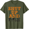 Green Cow Land Shut Up And Fish Distressed apparel T-Shirt - Olive Green