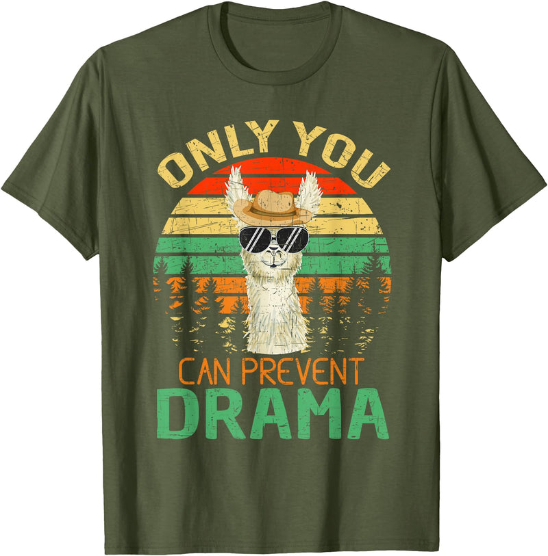 Only You Can Prevent Drama Camping Llama Gift Tee Only You Can Prevent Drama Lama Camping T-Shirt - Olive Green