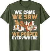 Guinea Pig Lover Clothing Funny Guinea Pig We Came We Saw We Pooped Everywhere T-Shirt - Olive Green