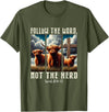 Follow The Word Not The Herd Christian Western Highland Cow T-Shirt - Olive Green