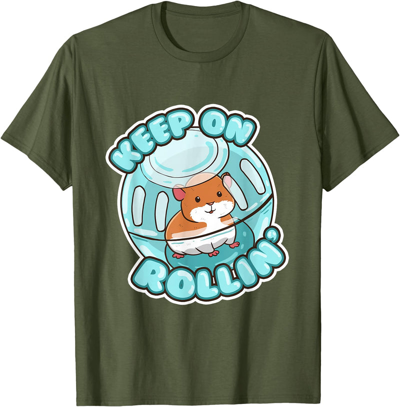 Keep On Rolling Cute Hamster Hammy Owner Pet Lover Gift T-Shirt - Olive Green