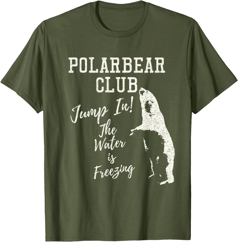 2018 Polar Bear Club Vintage Distressed Tee shirt Polar Bear Club Freezing Water Vintage Distressed T shirt T-Shirt - Olive Green
