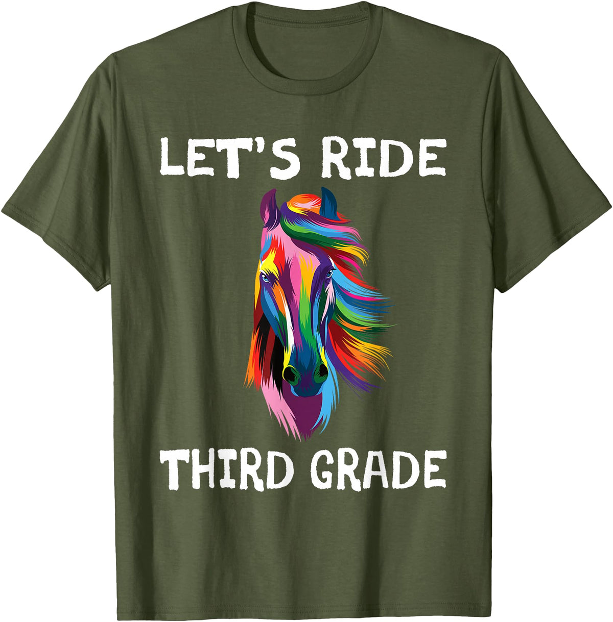 Back To School First Day Let's Ride Third Grade Back To School Horse Girls T-Shirt - Olive Green