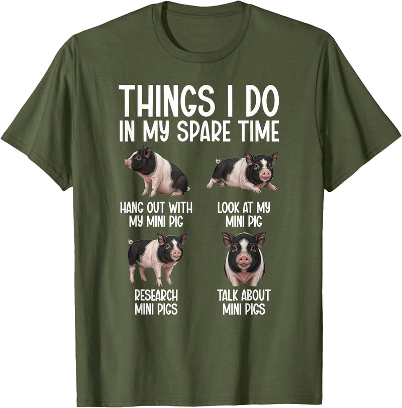 Funny Mini Pigs For Mini Pig Lover Things I Do Mini Pig Lover Mini Pigs T-Shirt - Olive Green