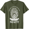 Gifts for Matt Matt Gift Name Lion T-Shirt - Olive Green