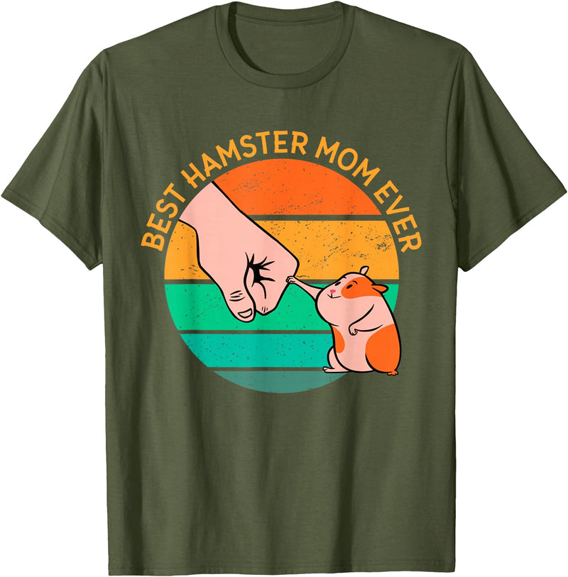 Mother's Day Women's Day Best Hamster Mom Ever T-Shirt - Olive Green