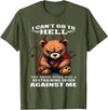 Funny Bear Shirt I Can't Go to Hell The Devil Still Has A Restraining Order T-Shirt - Olive Green