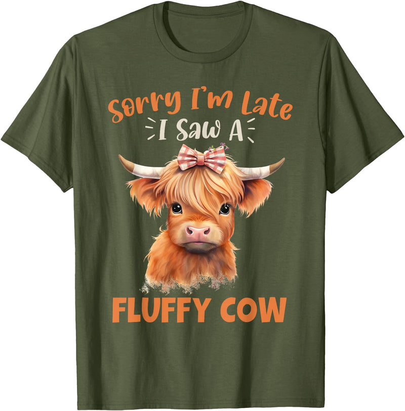 Sorry I'm Late I Saw A Fluffy Cow Novelty Designs Sorry I'm Late I Saw A Fluffy Cow Highland Cow Breeder T-Shirt - Olive