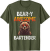 Beary Awesome Bartender Funny Mixologist Vintage Bear-y Awesome Bartender Pun Joke Barman Funny Barkeeper Men T-Shirt - Olive Green