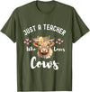 Just A Teacher Who Loves Cows Shirt, Cute Highland Cow T-Shirt - Olive Green