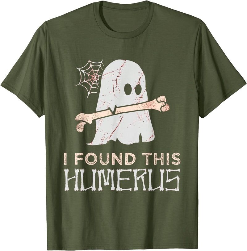 I Found This Humerus Ghost Halloween Costume Men Women T-Shirt - Olive Green