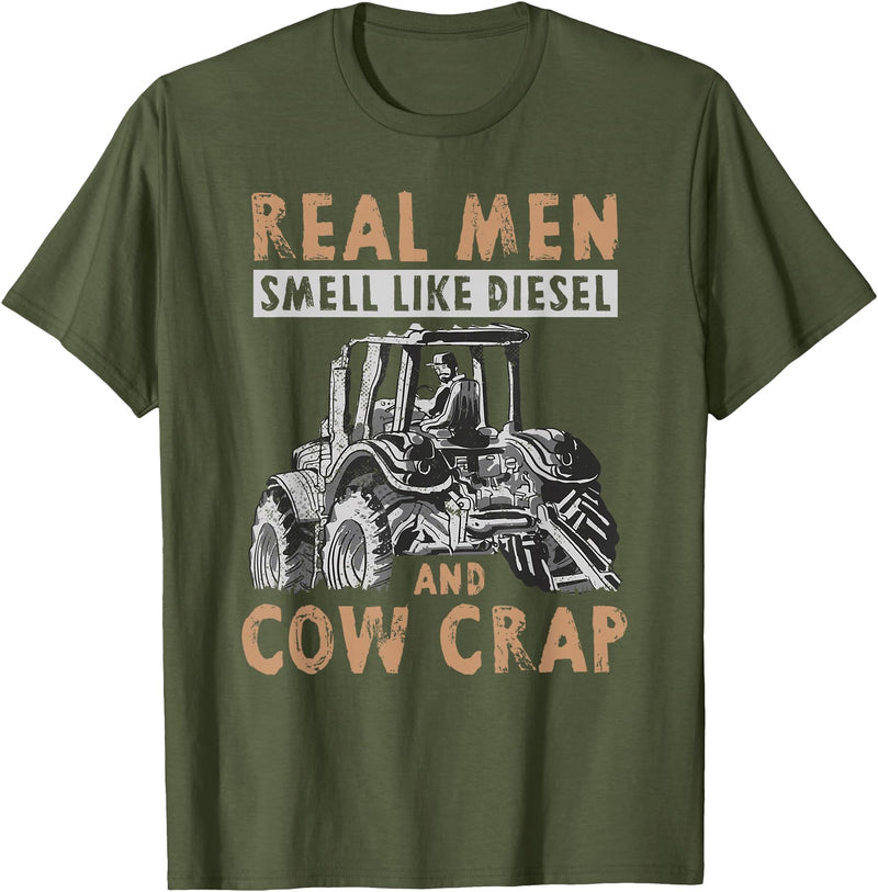 Farmer Apparel Real Men Smell Like Diesel And Cow Crap T-Shirt - Olive Green