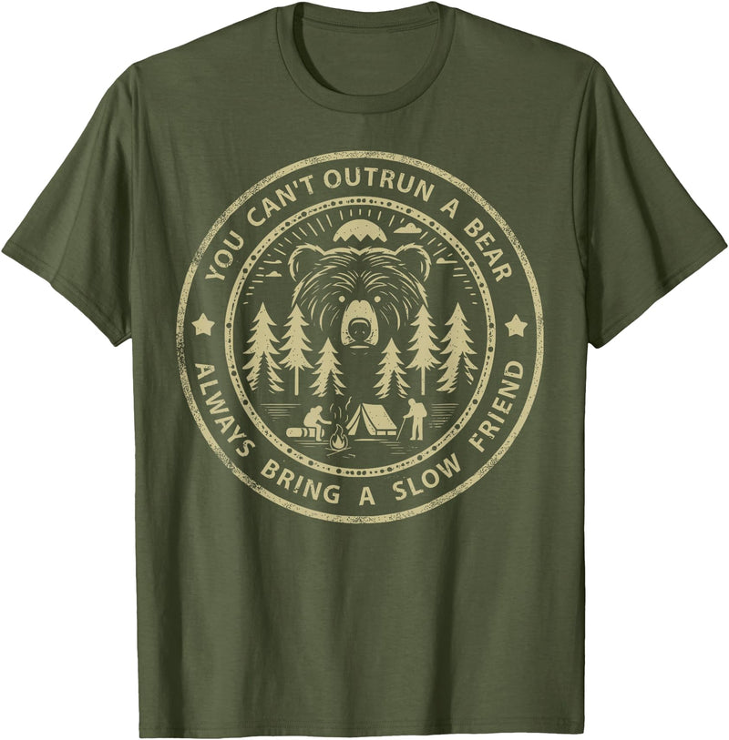 Funny Jokes And Cute Pun Designs You Can't Outrun A Bear T-Shirt - Olive Green