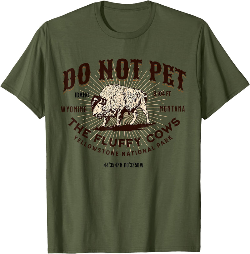 Funny Yellowstone National Park Vintage Graphic Yellowstone National Park Do Not Pet the Fluffy Cows Bison T-Shirt - Olive