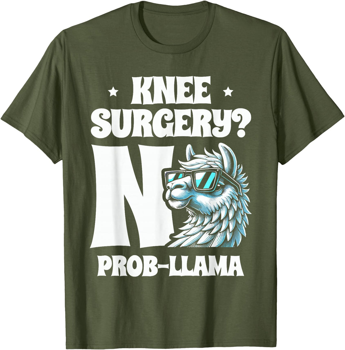 Llama Alpaca Lover Gifts Knee Surgery No Prob-llama Llamas Animal Lover T-Shirt - Olive Green
