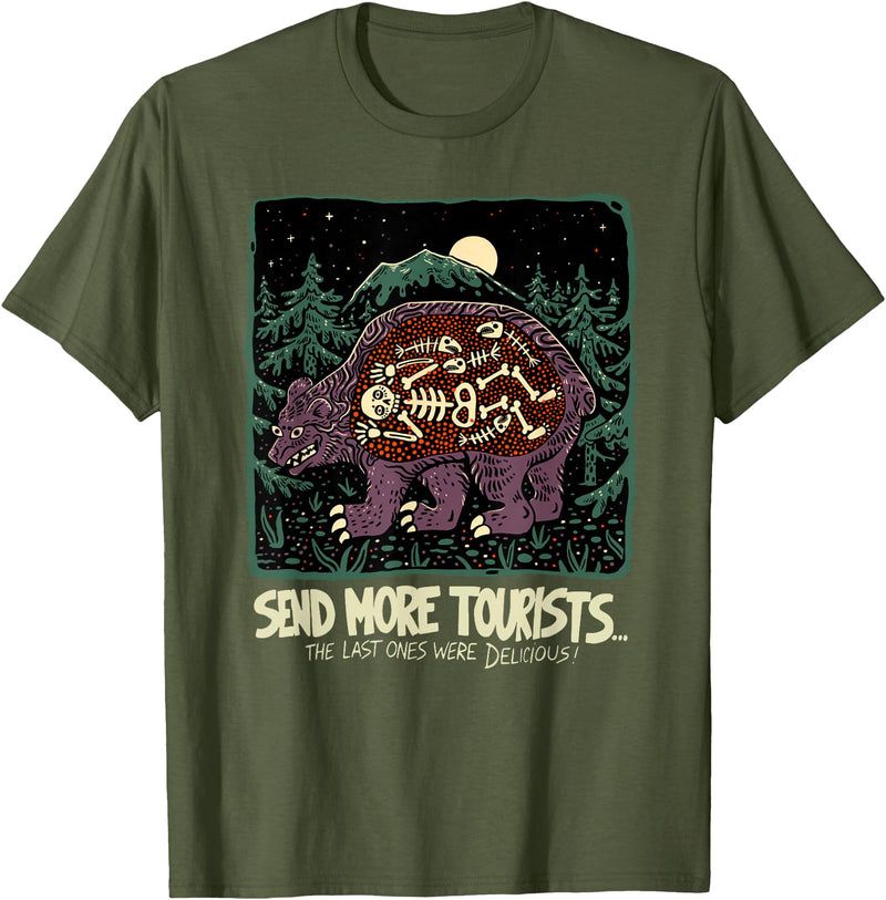 Send more tourists the last ones were delicious bear T-Shirt - Olive Green