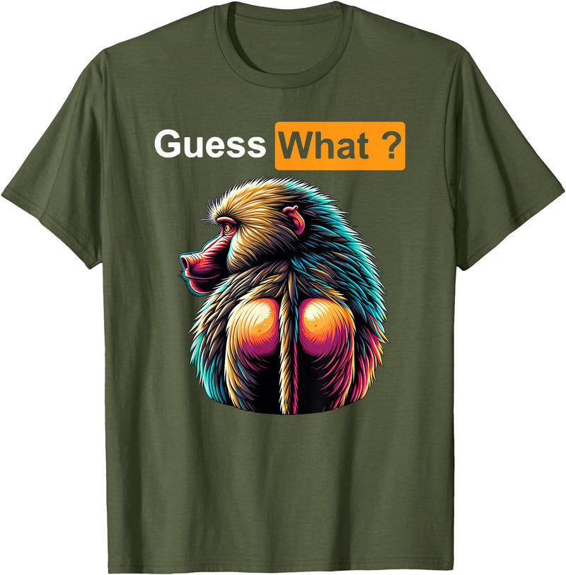 Humor Baboon Costumes Guess What Baboon Butt T-Shirt - Olive Green