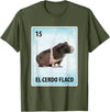 Skinny Pig Mexican Tee El Cerdo Flaco Mexican Skinny Pig Cards T-Shirt - Olive Green
