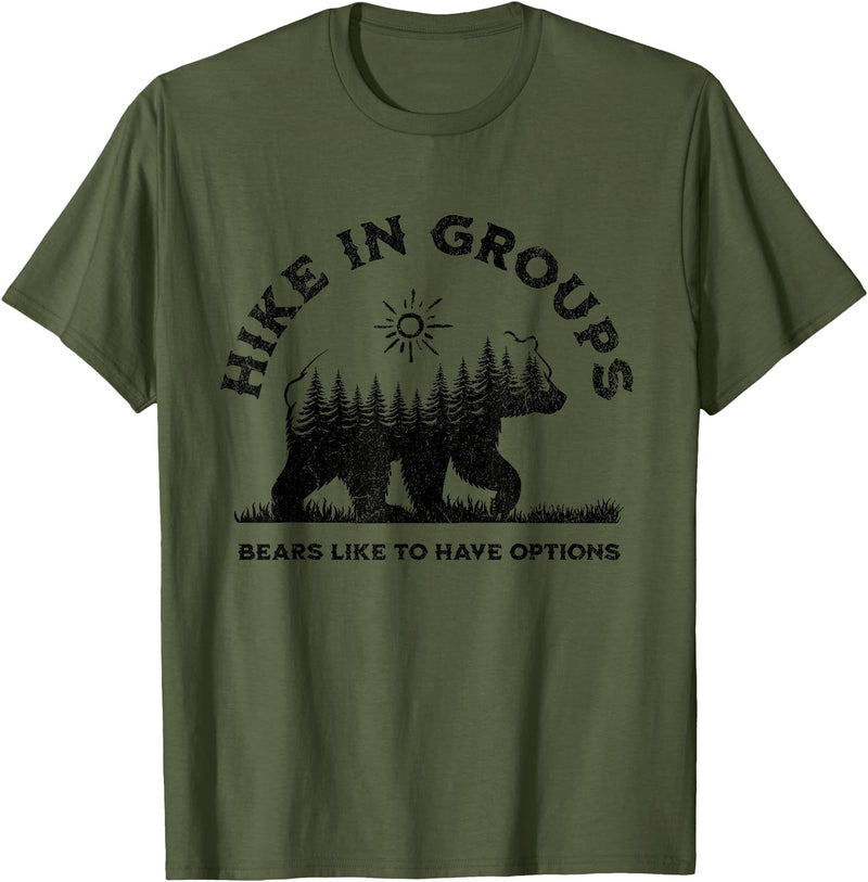 Hiking Bear Apparel Hike in Groups Bears Like to Have Options Funny Camping T-Shirt - Olive Green