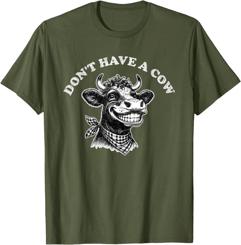 Funny Animal Memes by Change Your Tune Don't Have a Cow Funny Retro Animal Barnyard Humor T-Shirt - Olive Green