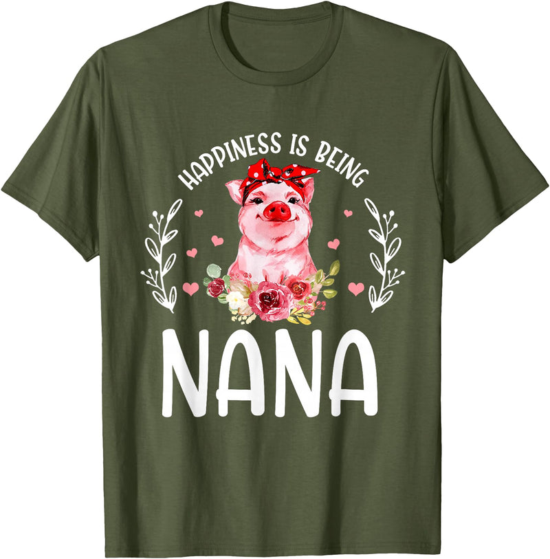 Mother's Day Matching Family Happiness Is Being A Nana Cute Pig T-Shirt - Olive Green