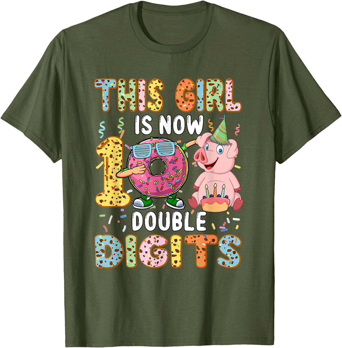 Farmer Birthday Costume Girl Costume 10 Double Digits Funny 10th Birthday Pig T-Shirt - Olive Green