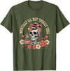 Mentally Ill But Totally Chill Halloween Skeleton Mentally Ill But Totally Chill Halloween Costume Skeleton T-Shirt - Olive