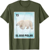 Polar Bear Mexican Tee El Oso Polar Mexican Polar Bear Cards T-Shirt - Olive Green