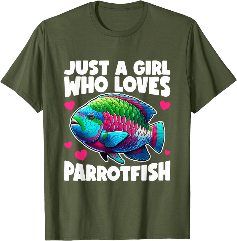Parrotfish Gift Parrotfish Just A Girl Parrotfish T-Shirt - Olive Green