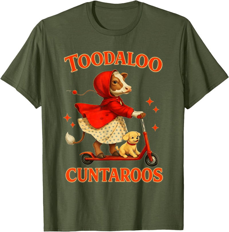 Cow Toodaloo Cuntaroos Funny Sarcastic Retro Meme T-Shirt - Olive Green
