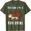 Porcupine Quill Pig Owner Apparel Porcupine Owner Quill Pig Rodent Spines Veterinarian Breeder T-Shirt - Olive Green