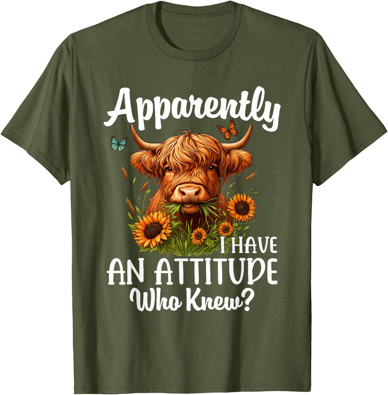 Sarcastic Humor Highland Cow Farm Cow Girls Women Apparently I Have An Attitude Who Knew Sarcasm Highland Cow T-Shirt -