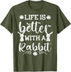 Life Is Better Funny Rabbit Graphic Bunny T-Shirt in Olive Green