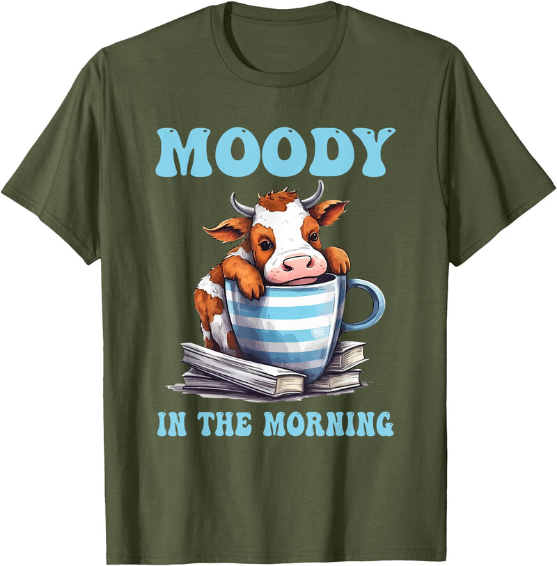 Moody In The Morning Cow Lover Funny Animal T-Shirt - Olive Green