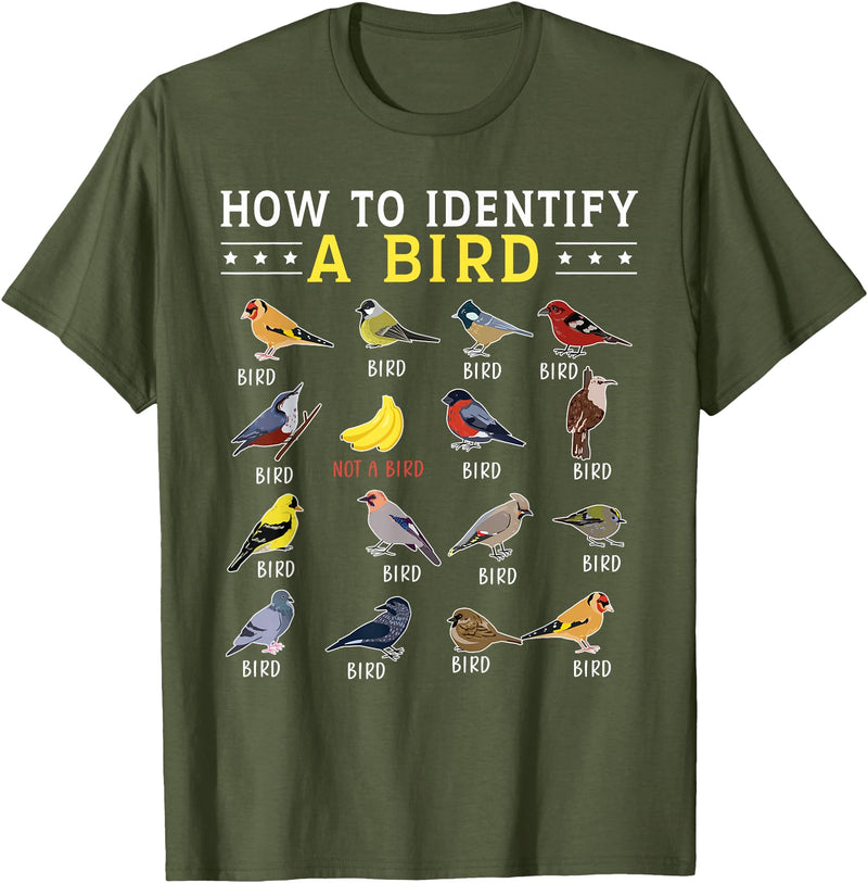 Bird Watching | Birds Lover How to Identify A Bird | Bird Watcher | Bird Lover T-Shirt - Olive Green