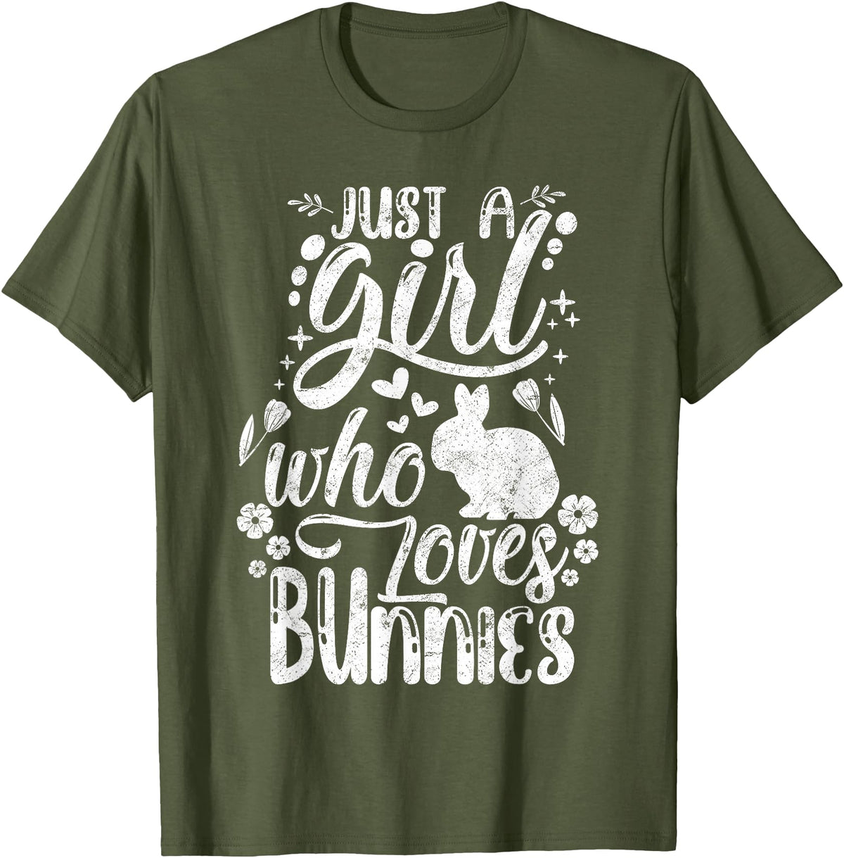 Funny Just a Girl Who Loves Bunnies Cute Rabbit Lover T-Shirt in Olive Green