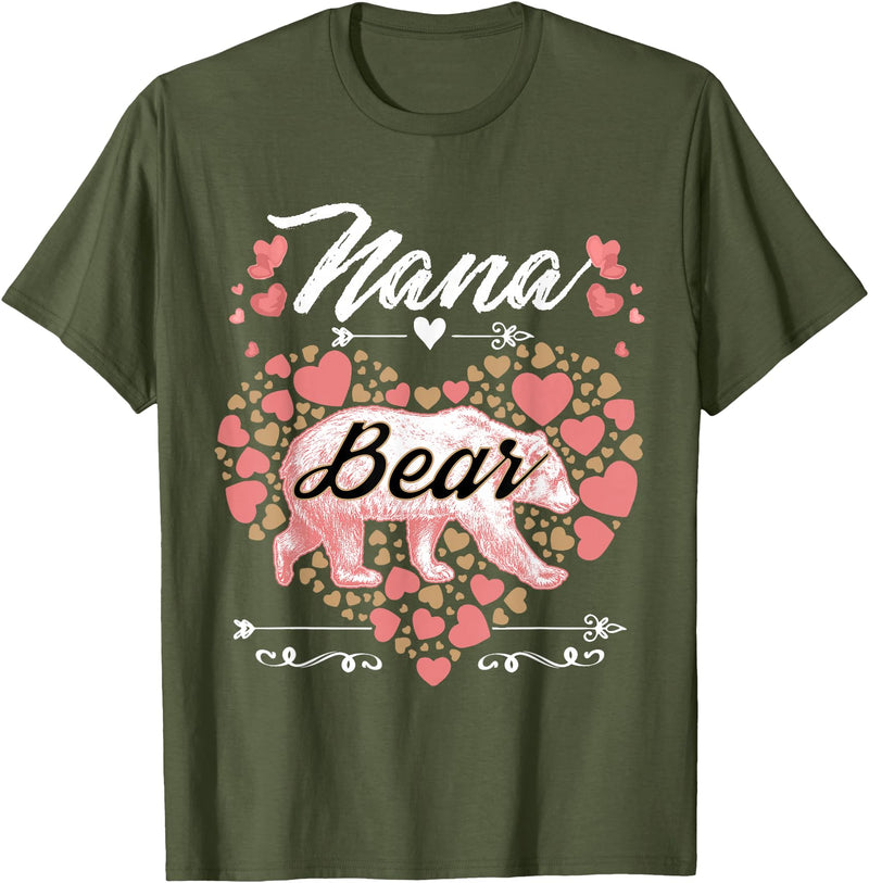 Nana Bear Shirt Designs and Gift Ideas for Grandma Nana Bear Shirt for Women - Cute Mother's Day and Birthday T-Shirt - Olive Green