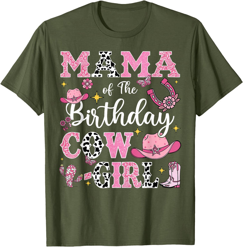 Birthday Girl CowGirl Matching Family Mama Of The Birthday Cow-Girl Rodeo Cow Girl Birthday T-Shirt - Olive Green