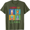Como se LLAMA Shirts Funny Como Se LLAMA Animal for LLAMA Lovers T-Shirt - Olive Green