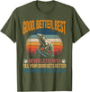 Good Better Best Never Let It Rest inspirational Good Better Best Never Let It Rest Motivation Saying Bears T-Shirt - Olive Green