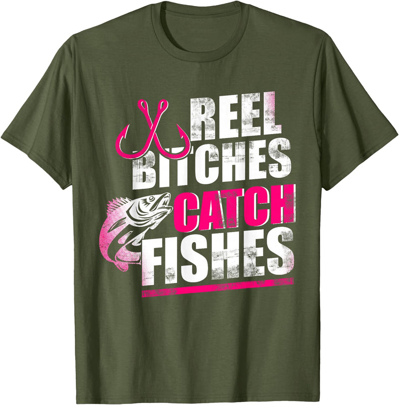 Reel Bitches catch fishes tee Reel Bitches Catch Fishes Funny Fishing T-Shirt - Olive Green
