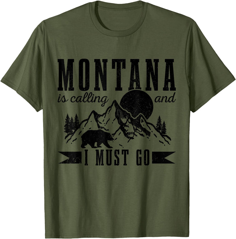 Montana Is Calling And I Must Go! Montana Is Calling & I Must Go Bear Mountains Vintage Gift T-Shirt - Olive Green