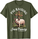 Faith Christian Religious Pig Farming Hog Farmer Pig Raising Jesus Praising T-Shirt - Olive Green