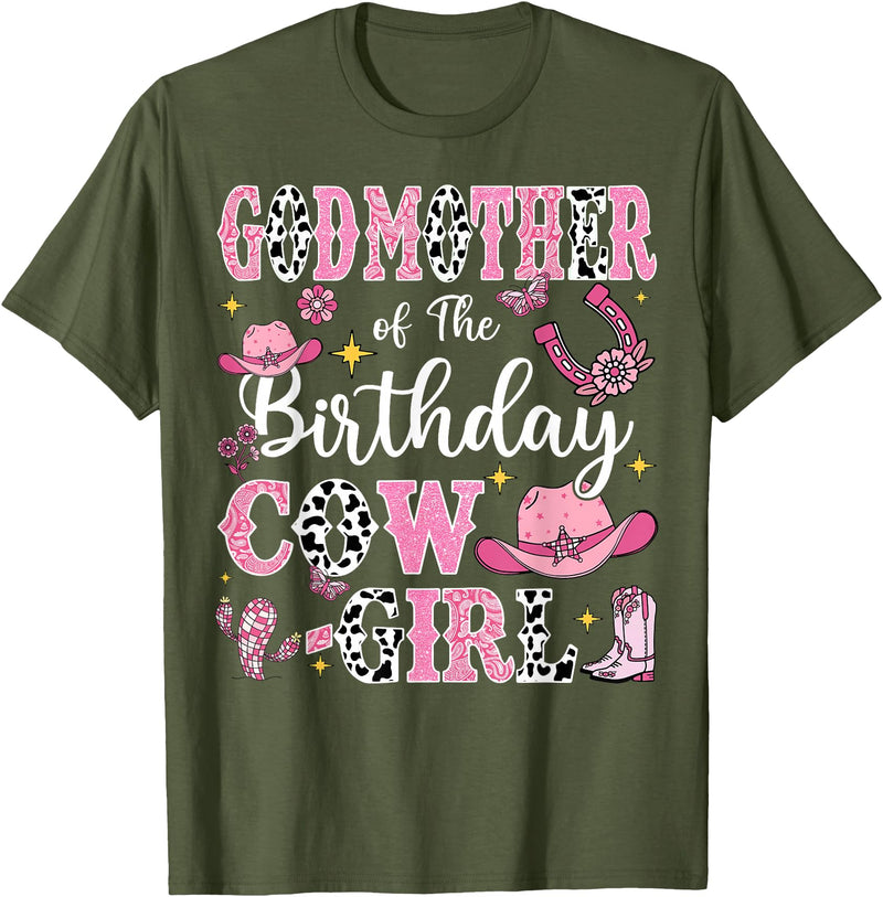 Birthday Girl CowGirl Matching Family GodMother Of The Birthday Cow-Girl Rodeo Cow Girl Birthday T-Shirt - Olive Green