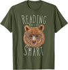 Reading Makes You Smart Bear Librarian Gifts Reading Makes You Smart Bear With Glasses Librarian Bookworm T-Shirt - Olive Green