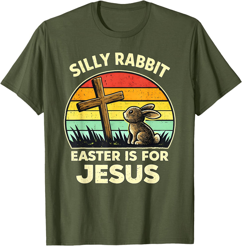 Silly Rabbit Easter Is for Jesus Easter Christian Boy Girl T-Shirt in Olive Green