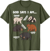 Christian Bears Lover Gift God Says I Am Bears Lover Men Women Christian T-Shirt - Olive Green
