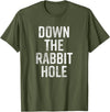The Rabbit Hole Down T-Shirt in Olive Green